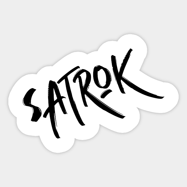 Satrok Sticker by Satrok